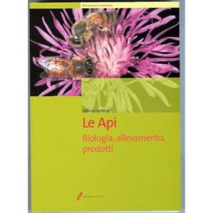 Libro le api - biologia, allevamento, prodotti - alberto contessi